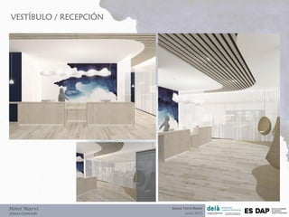 VESTÍBULO / RECEPCIÓN
Hotel Marví
ZONAS COMUNES
Aurea Torre Rozas
Junio 2017
 