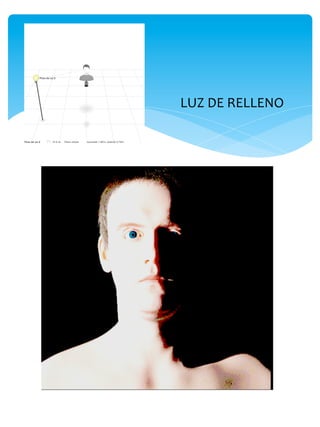 LUZ	
  DE	
  RELLENO	
  
 