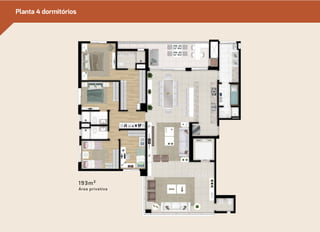 Planta 4 dormitórios 
193m² 
Área privativa 
 