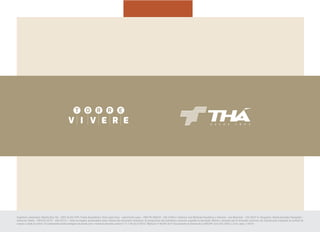 Engenheiro responsável: Roberto Braz Thá - CREA 26.452 D/PR. Projeto Arquitetônico: Dória Lopes Fiuza - José Vicente Lopes – CREA PR 20630/D - CAU 31838-8. Interiores: Ivan Wodzinski Arquitetura e Interiores - Ivan Wodzinski – CAU 26527-6. Paisagismo: Takeda Arquitetos Paisagistas - 
Guilherme Takeda - CREA RS 53779 – CAU 22215-1. Todas as imagens apresentadas neste material são meramente ilustrativas. As perspectivas são ilustrativas e possuem sugestão de decoração. Móveis e utensílios são de dimensão comercial, não fazendo parte integrante do contrato de 
compra e venda do imóvel. Os acabamentos serão entregues de acordo com o memorial descritivo. Alvará nº 31.1745 de 21/06/12. Matrícula nº 99.864 da 6ª Circunscrição de Imóveis de Curitiba/PR. Creci Thá: 3026-J. Creci Lopes: J-04107. 
 