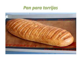 Pan para torrijas
 