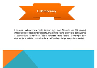 Piattaforme per la e-Democracy
•  Airesis è una piattaforma software libera, realizzata da un team
italiano, per consentir...