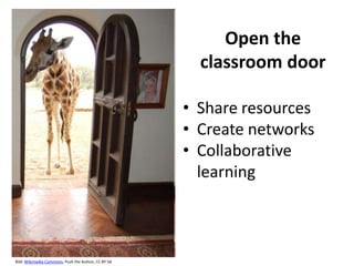Open the classroom doorShareresources