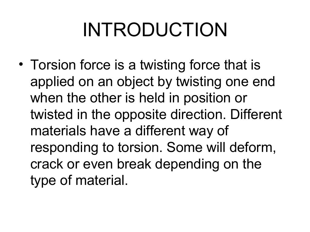 Torsion force