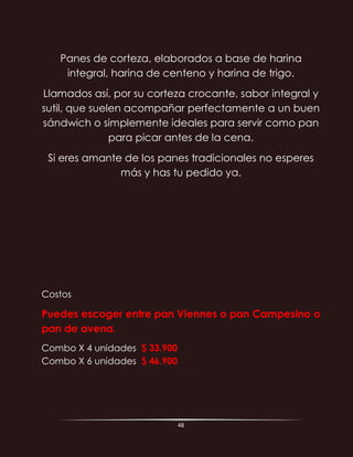 48
Crea con nosotros tus mejores momentos y no te
conformes con lo de siempre. Contáctanos ya y llena
tu vida de dulzura y felicidad.
 