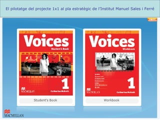 El pilotatge del projecte 1x1 al pla estratègic de l’Institut Manuel Sales i Ferré 