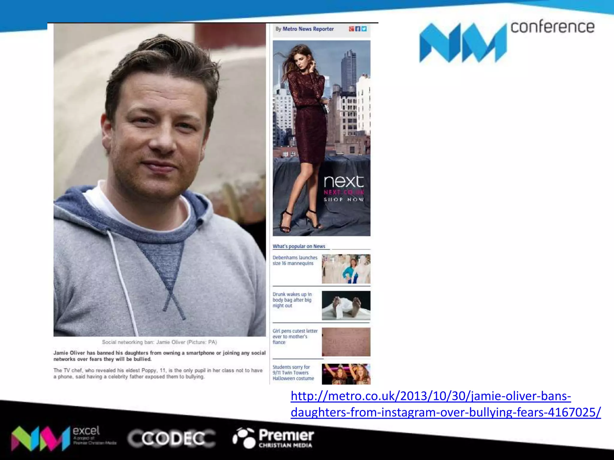 http://metro.co.uk/2013/10/30/jamie-oliver-bansdaughters-from-instagram-over-bullying-fears-4167025/

 