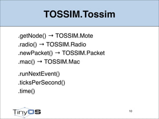 TinyOS 2.1 Tutorial: TOSSIM