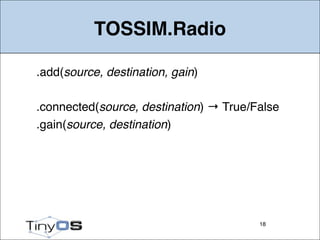 TinyOS 2.1 Tutorial: TOSSIM