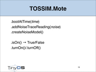 TinyOS 2.1 Tutorial: TOSSIM