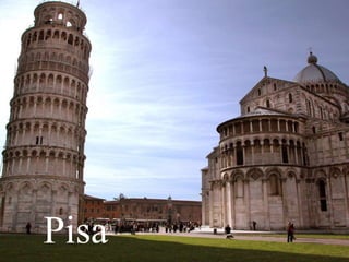 Pisa
 