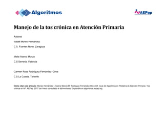 Manejo de la tos crónica en Atención Primaria
Autoras
Isabel Moneo Hernández
C.S. Fuentes Norte. Zaragoza
Maite Asensi Mon...