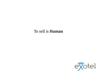To sell is Human

 