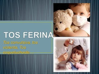 Tos ferina | PPTX