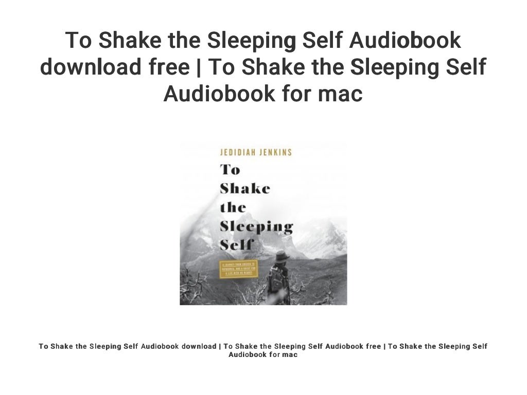 to shake the sleeping self review to shake the sleeping self review