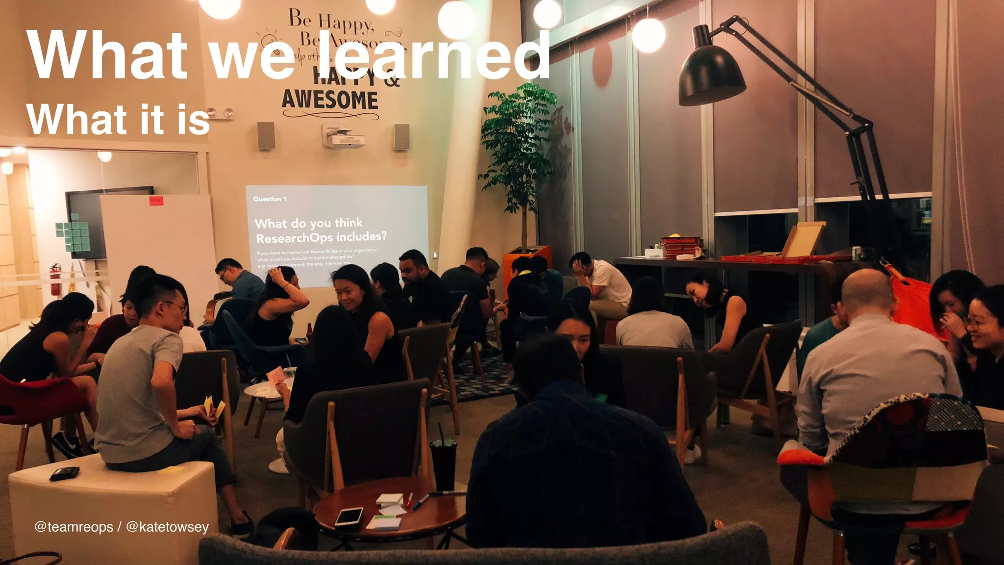 @teamreops / @katetowsey
What we learned 
What it is
 