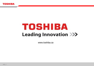 slide:    www.toshiba.ca 
