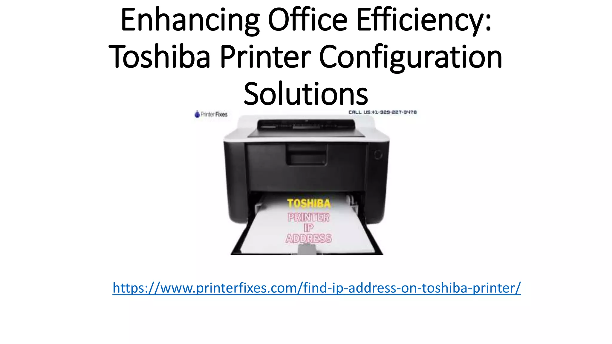 Resolving Toshiba Printer IP Address Problems PPT