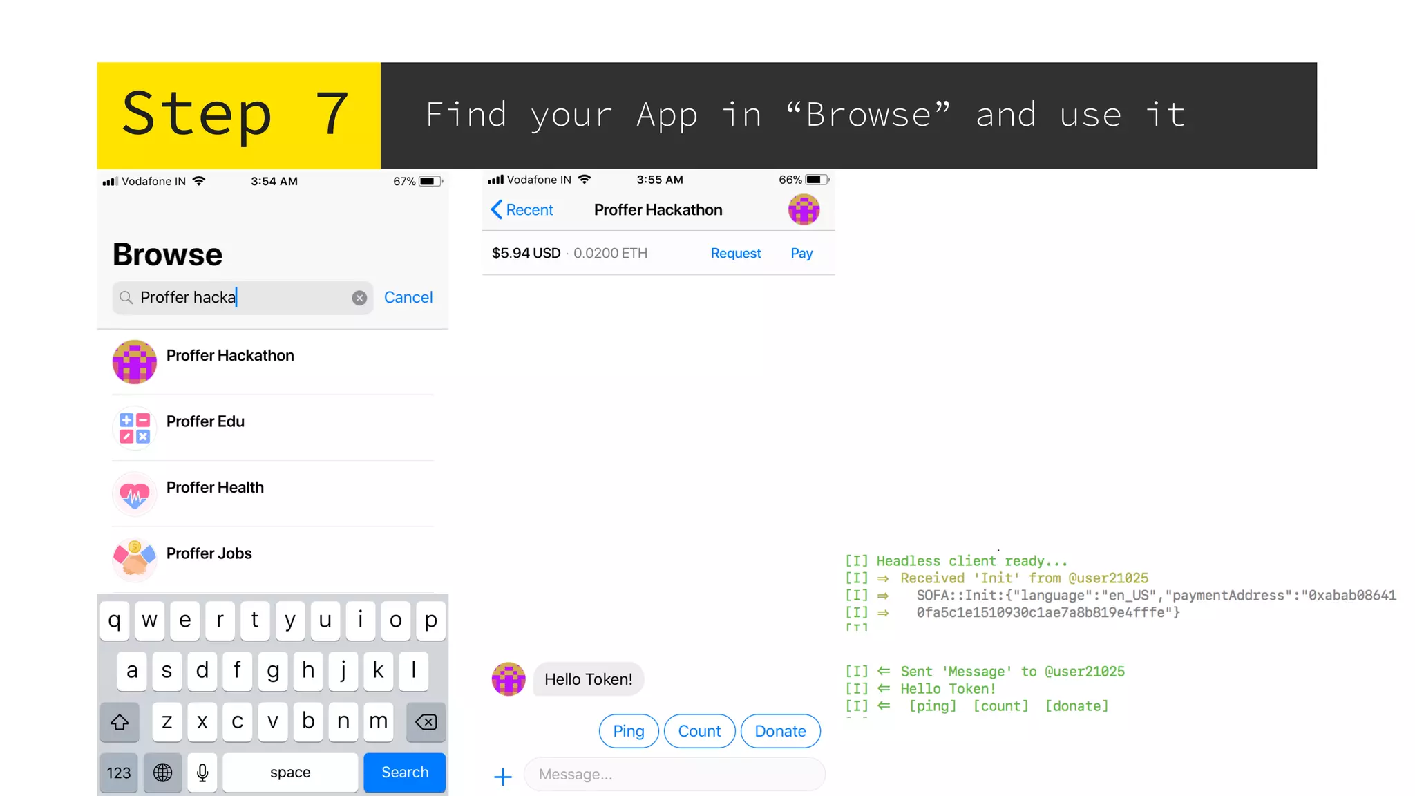 Step 7 Find your App in “Browse” and use it
 