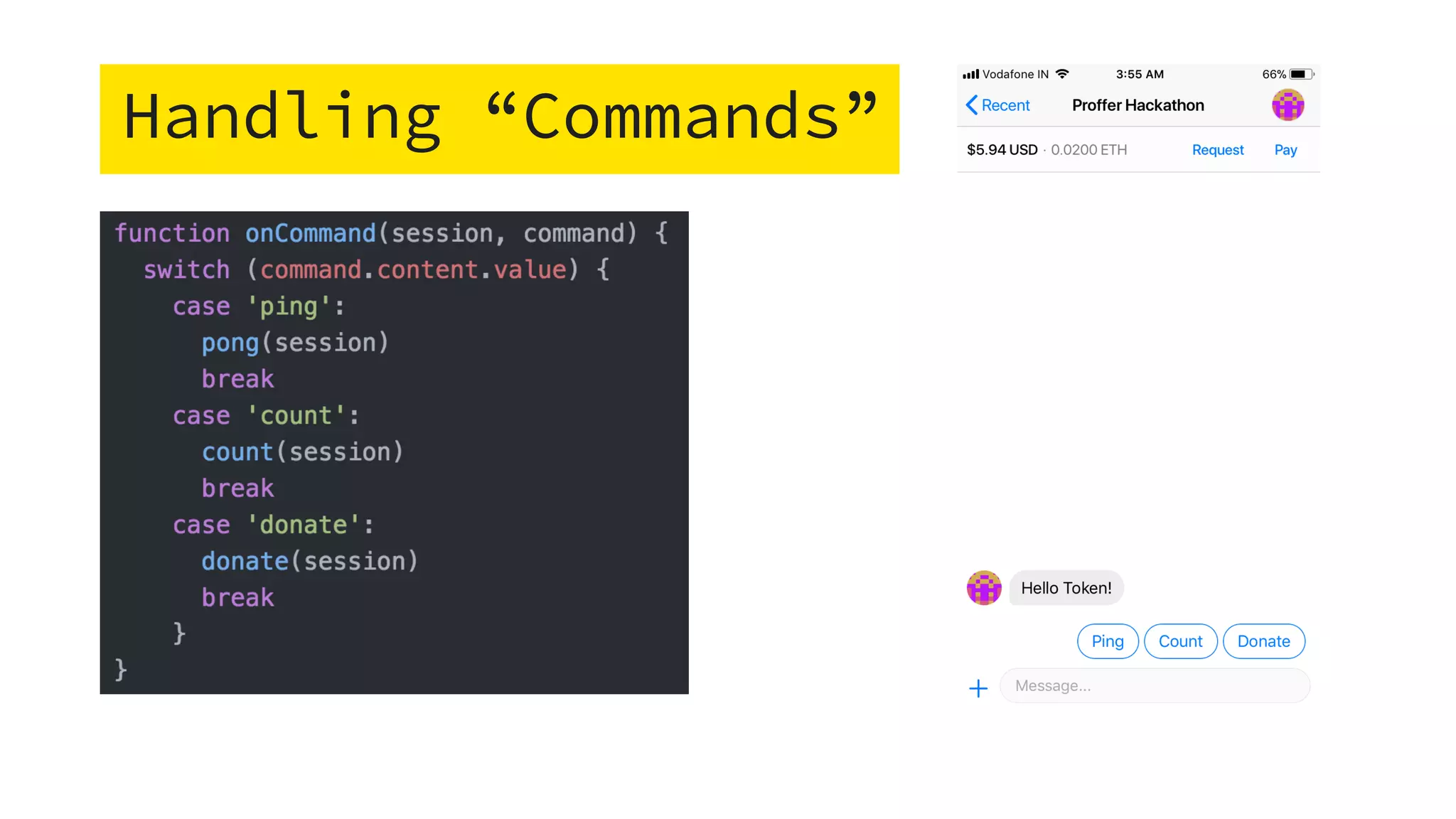 Handling “Commands”
 