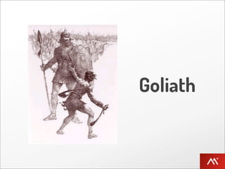 Goliath
 