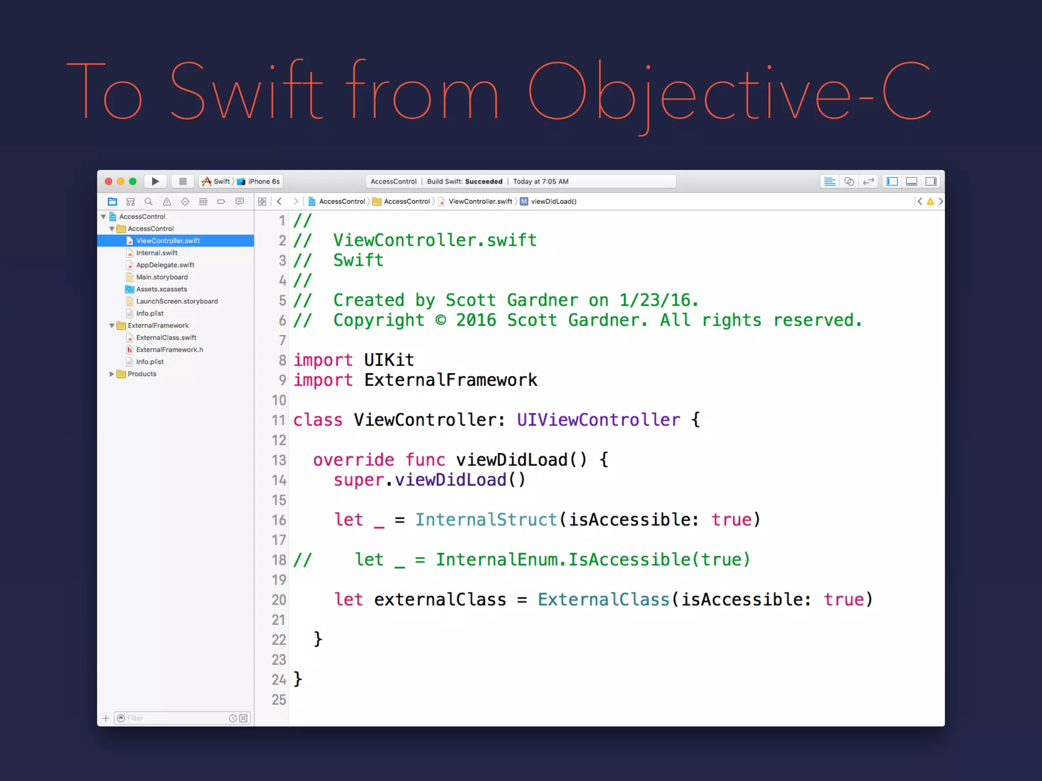 To Swift from Objective-C
 