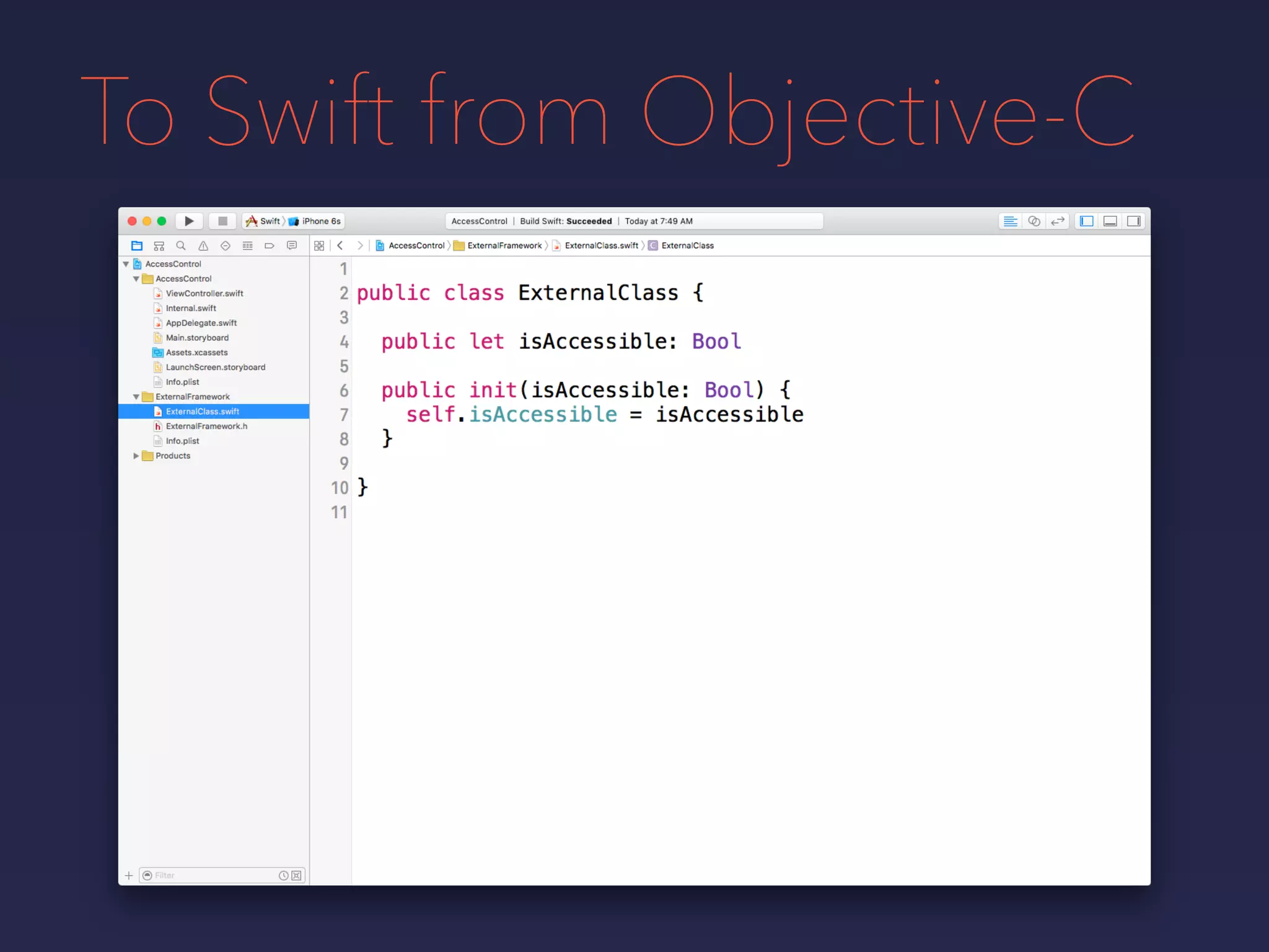 To Swift from Objective-C
 
