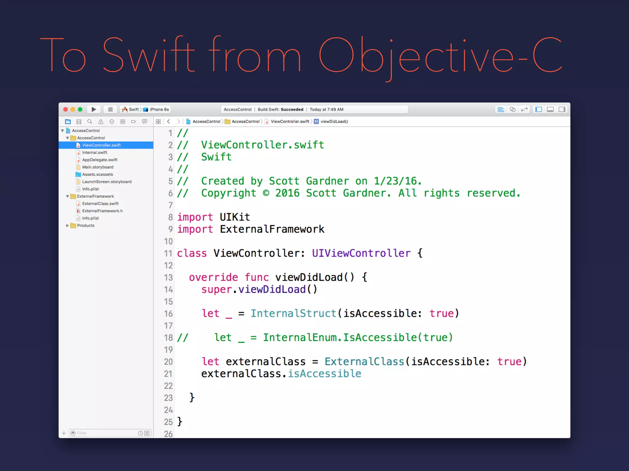 To Swift from Objective-C
 
