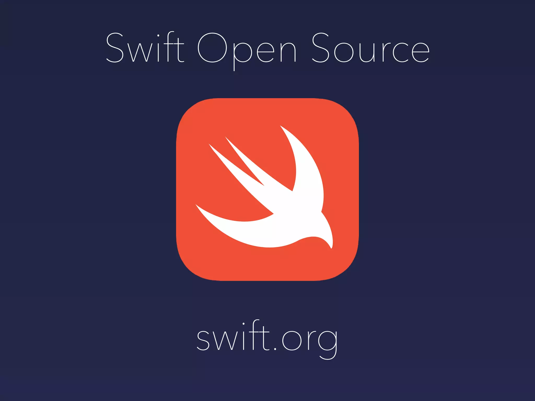 Swift Open Source
swift.org
 
