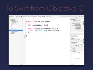 To Swift from Objective-C
 