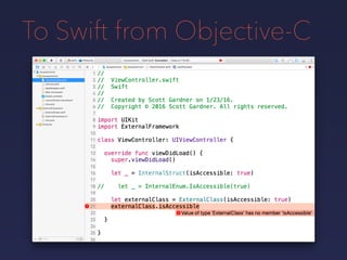 To Swift from Objective-C
 
