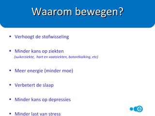 Bewegen
 