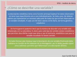 Cómo describir una variable cuantitativa según una variable categórica.
