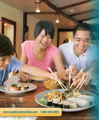 www.LoyalCustomerClub.com 1-866-509-0022
16                                         1-877-509-7070 | www.totalloyalty.com
 