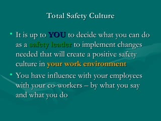 Building a Total Safety Culture: Leadership, Awareness, and Prevention ...