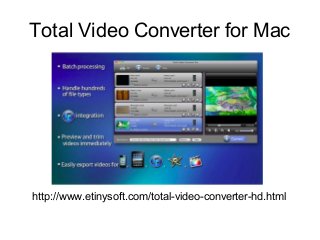 Total Video Converter for Mac
http://www.etinysoft.com/total-video-converter-hd.html
 