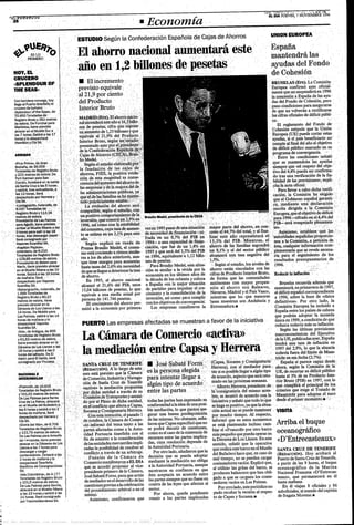 EL DIA JUEVES, NOVIEMBRE
                                                                                                                                                                                                                                                                                                                                                                                                                                                                      7         1996
                                                                                                                                                                                                                        Ecoñomía
                                                                              ESTUDIOSegúnla Confederación
                                                                                                         Española CajasdeAhorros
                                                                                                                de                                                                                                                                                                                                                                                                                                                                                   IINION
                                                                                                                                                                                                                                                                                                                                                                                                                                                                          EUROPEA

                     ESLO
                    PRIMERO..
                                                                              El ahorronacional
                                                                                            a,
                                                                                                aunientará
                                                                                                         este                                                                                                                           .
                                                                                                                                                                                                                                                                                                                                                                                                                                                                             España
                                                                                                                                                                                                                                                                                                                                                                                                                                                                                  mantendra
                                                                                                                                                                                                                                                                                                                                                                                                                                                                                      las
        HOY,EL±: :
                                                                              ano en 1,2 billones pesetas
                                                                                                de                                                                                                                                                                                          -                                                                                                                                                                                 de
                                                                                                                                                                                                                                                                                                                                                                                                                                                                                  del Fondo
                                                                                                                                                                                                                                                                                                                                                                                                                                                                                  ayudas
                                                                                                                                                                                                                                                                                                                                                                                                                                                                               Cohesión
        CRUCERO     :::.tEiiflCre1tÓ                                                                                                                                                                                                                                                                                                                                                                                                                                             •:H.
        •«SPLENDOUR.OF                                                                                                                                                                                           ..•                                                                                                                                                                                                                                                                                    •--                •        •--.::•



        •THES               revisto euiva1e
                           1’        “1
                                               -                                                                                                                                        •                                                                                                                                                                                                                                                                                         (EFE) La Comiston
                                                                                                                                                                                                                                                                                                                                                                                                                                                                                    BRUSELAS
                                                                                                                                                                                                                                                                                                                                                                                                                                                                             confirmo ayer oficial-             Euro
                                                            al 2 1,9 por ciento                                                                                                                                                                                                                                                                                                                                                                                           que no suspendera en 1996
            Conbidera noruega,     hoy. •••.           .11:..de1Prod-ü cto •:                                                                               ••                    Y: •.••iL                                                                                                                                                                                                                                                                                                             la.concesión
            llega al Puertotjnerfeñqel                                                                                                                                                                                                                                                                                                                                                                                                                             das del Fondo de Cohesion, pero
            cruceród.eturlsrnq
            «Spléndourof-the-Se5..de   :1
                                         -                  Iii tenor Bruto                                                                                                                                                                                                                                                                                                                                                                                              con&cionespara asegurarse          r
            70.950.Toñel.adasdé                                                                                                                                                                                                                                                                                                                                                                                                                                    de que no volveran a rectificarse
            RegistroBruto.y 262.rnetros                               MADRID (EFE) El ahorro nacio-                                                                                                                                                                                                                                                                                                                                                                   cifras oficiales de deficit publi las
            de eslora. DéFunáhal.para                                 nal ascendera este año a 16,3’bilIo-
            Martinica,tienepre’4sto                                   nes de pesetas, cifra que supone                                                                                                                                                                                             reglamento del Fondo de           El
            atraóarenei.MUélleSÜr.a                                   un aumento de 1,25 billones y que                                                                                                                                                                                      Cohesion estipula que la Umon
             Jas7horas:1$aldrá:a 17
                                 lás                                  equivale al 21,9% del Producto                                                                                                                                                                                         Eüropea (UE) puede cortar estas
             horasylódóspachar.á    •  1
             Hamiltófly-CfáSA’                                        Interior Bruto, segun uflstpdio                                                                                                                                                                                                  SI el pais beneficiario no ayudas,
                                                                      presentado ayer por el ptesidente                                                                                                                                                                                               al final del año el objetivo
                                                                                                                                                                                                                                                                                                                                 cumple
                                                                      de la Confederacion EsRanoa det                                                                                                                                                                                          deficit publico marcado en sude
       ..sRRiBAN:                                                     Cajas de Ahorros (CEÇA), Brau- :                                                                                                                                                                                                    de convergencia
                                                                      ¡jo Medel                          .:                                                                                                     “                                                                                       las condiciones señalo
                                                                                                                                                                                                                                                                                                                 Entre
          «PinaPrima’ de Gran                                              Segun el estudio eIaboradopor                                                                                                                                                                                          se jnantendran las ayudas que
          Bretaña,de36.009.1.
          Toneladás-deRégistro  Buto                                  la fundaezon de las calas de                                                                                                                                                                                                     que «el respeto del obje siempre
          y222 metrosde$IOra»De,                                      ahorros, HES, la positiva evolu-                                                                                                                                                                                           del 4,4% pueda ser confirma- Uvo
          Portxámsar$ra.Safl                                          cion de esta magnitud es conse-                                                                                                                                                                                           tras una venficacion de la fia do
          Ciprián1
                 fondeará enla bahía                                   cuenciadel aumento del ahorro de                                                                                                                                                                                               de las previsiones», expli bihdad
          dé SañtaCruialás 5horas:                                    Jas empresas y de la mejoradel de                                                                                                                                                                                          la nota oficial
          y saldrá,
                  trasavittiallarsea
          las 12horas Será                                             las administraciones publicas, ya                                                                                                                                                                                              llevar a cabo dicha venfi       Para
      .desachádOpQrHerréY                                              que el de las familias se ha mante-                                                                                                                                                                                             la Connsion ha exigido cacion,
                                                                       nido practicamente estable                                                                                       -                                                                                                         el Gobiernoque español garanti
           iLootsgrácht’;holáfldés,
                                 de                                        La evolueion del ahorro sera                                                                                                                                                                                           mediante una declaracion ce,
      .:6.037    Toñeládásd&
           RegistroBrutoy113 16                                        compatible, segun el estudio, con                                                                                                                                                                                     escrita ciirigida a la Comision                                                                                                                                                                                  J
           rnetrosdéesloray                                            un positivo comportamiento de la
                                                                                              ¿    nao,                                                                                                                     rauo e,pT ‘ ..._ .. O afl
                                                                                                                                                                                                                            •                                                                            que el objetivo de deficit
                                                                                                                                                                                                                                                                                                                  Europea,
           Procedente LasPalmas
                     de                                                inversion, que eceti,,          ,o en                                                                                                                                                                                       1996—cifradoen el 4,4/o del para
             paraAgpd!r»tinePYey!$G                                     1996, asi cómo con la estabilidad                                                                                                                                                                                            sera «respetado plenamen
                                                                                                                                                                                                                                                                                                              pjg....
         •afflbárafMúelie RiberéaléS.                                  del consumo, cuya msa de aumen-                                                                                                                  vezen 1995pasar de unasituacion     mayor parte del abono, en con- te»
          O horasparasabre las 18
           hóras trésdesca peU.
                            rÓí                                        to se estima en un 2, 1% para este                                                                                                               denecesidad de fmanciacion —ci- creto el 64,7% del total, y al fina-      Mismo, establece que las
       .:SeácóhSiø0P9r            Y                                     año                                                                                                                                                    en un frada del P18 en lizar este año representara el autondades espaholas proporcio
                                                                                                                                                                                                                                       0,7%
          .VaparesSuqrdíazSk.                                              Segun explico en rueda de                                                                                                                     1994— una capacidad de finan- 15,3% del PIE Mientras, el nen a la Comision, a peticioix de
                                                                                                                                                                                                                                a
 ..-.Kapitan.Pépkp,:.                                                   Prensa Braulio Medel, el consu-                                                                                                                 ciacion, que fue de un 1,4% en ahorro de las familias supondra        esta,cualquier infonnacioft com
        • uótaniano,dp6.210.-.           -

           Toneladas Registro
                     de          Bruto                                  mo esta creciendo a ntnios samia-                                                                                                                1995y que sera del 1,5% del PJB un 8, 1% y el del sector publico plementaria que se revele necesa
           y 129,95metrosdé.   Sora.:.                                  res a los de años anteriores, aun-                                                                                                               en 1996, equivalente a 1,12 billo- alcanzara una tasa negativa del na para el seguimiento de los
           Procedeñte Belém
                       de        para                                   que tiene margen para aumentar                                                                                                                   nesde pesetas                               1,5%                                    presupuestarios de
                                                                                                                                                                                                                                                                                                              resultados
           Marín,tienéprevisto  atracar                                 hasta tasas del 2,6% sin necesidad                                                                                                                    Para
                                                                                                                                                                                                                                 Braulio Medel, esta situa-     Segun estudio, los mveles de
                                                                                                                                                                                                                                                                    el                        1996
           en el MaelIe.Ribera alas 10                                  de que se llegue adetenorar latasa                                                                                                               ciones similar a la vivida por la ahorro estan vinculados con las
         • horas.Saldrá las 16 horas
                         a
         • de mañaflaSerá.
                                                                        de ahorro                                                                                                                                                  en los ultmios años de cifrasde Producto Interior Bruto, Reducwla inflación
                                                                                                                                                                                                                                    economia
         • despachado   porVapores                                          En 1995, el ahorro nacional                                                                                                                  ladecada de los ochenta y coloca de forma que las comunidades
           SuardíazSA.                       . ...                       alcó     el 21,6% del P18, unos                                                                                                                 a España «en la mejorsimación : autónoas cØn mayor propçn-:            Bmselas recuerda ádem& que                                                                                                                                               •.

           ‘Bakéngracht»;  holañdés, de 1                        .   1 15,04    billoñes de pesetas, lo que                                                                                                         .   de. partida» para impulsar el cre- sión al ahorro -son Balçares,: exáminarú,enprima*rade1997,
            1.599 Toneladas  de            . •                       .   equivale a una Media anual pór                                                                                                                  cimieñto y la consolidaciónde la Navarra, Madrid y el País Vasco, el déficit español correspondiente                                                                                                                                                •
            RegistroBrutoy 80,22
            metros deeslorá, tiene                         .     .       pérsofla de 141.746 pesetas.                                                                                                 •     .           invéráión, así como para cumplir mientras- que las que menores a 1996 sobre la base de «datos                                                                                                                                          -         •


            previstoatracar la -
                            en                                              El crecimiento del ahorro per-                                                                                                               conlos objetivos de convergencia   tasas muestran son Andalucia y definitivos» Por otro lado, la
            Dársenade LosLlanos   alas:                                  nutio a la economia por primera                                                                                                                      Lasempresas canalizaron la Extremadura .                                   Comision ha incluido a
                                                                                                                                                                                                                                                                                                           Europea
            14 horas. Mobilepara
                     De
                                                                                                                                                                                                                                                                                             España entre los paises de cabeza
            Las Palmas, saldráa lasi.4
            horas de mañana lo
                             y                                                                                                                                                                                                                                                               que podran adoptar la moneda
            despacháráVapores          •:-                      . •                        PUERTO empresas
                                                                                                 Las     afctada se muestran favorde la iniciativa
                                                                                                                           a                     :-                                                                                                                                                                                                                                                                                                                  •           únicaen l999,acondiCióndeque
            Suardiaz-SA.                                                                                                                                                                                                                                                                                                                                                                                                                                                     reduzca todavia mas su inflacion
            «Ibis’,deAntigua, 905
                              de
            ToneladasdeRegistro   Bruto..
            y 61,63 metrósde:eslor&..
            tieñe previsteatraca.r la
                                 en
                                                                                           La Cámara Comerelo
                                                                                                     de       «activa»                                                                                                                                                                                                                                                                                                                                                       de laUE, publicadas ayer, España
            Dársénade Ls Llanos laáa
           :ia horajy saldráa lasO
            horas delsábado. El
            Aaiún paraElAaiúo,
                               De
                                será
                                                                                           la mediación
                                                                                                      entreCapsa Herrera
                                                                                                               y                                                                                                                                                                                                                                                                                                                                                                 todavia fuera del limite de Maas
                                                                                           SANTA CRUZ DE TENERIFE •                José SabaLéForns               (Capsa, Socaesa y Consignataria                                                                                                                                                                                                                                                                                tricht en esa fecha (2,7%) desde
                                                                                                                                                                                                                                                                                                                                                                                                                                                                                     España si parece capaz
                                                                                           (REDACCIÓN) lo largo de este
                                                                                                           A                                             A        1 Herrera),  con el mediador para                                                                                                                                                                                                                                                                                ahora, segun la Comision de la
              NACIONAl.E                                                                   mes esta previsto que la Camara es ja persona e1egKa                   ver si es posible llegar a algun tipo                                                                                                                  -                                                                                                                                                         UE, de recortar su deficit publico
              INTERINSULAR.                                                                de Comercio, Industria y NaVega- para intentar llegar a                  de
                                                                                                                                                                     acuerdo, aspecto que sera reto-                                                                                                                                                                                                                                                                               hasta el 3% de su Producto Inte
                                                                                           cion de Santa Cruz de Tenerife m’i         tino de acuerdo               mado las proximaS semanas
                                                                                                                                                                          en                                                                                                                                                                                                                                                                                                        rior
                                                                                                                                                                                                                                                                                                                                                                                                                                                                                       Bruto (PJB) en 1997, con lo
              .Francoli»de 10 615                                                          «active» la mediacion propuesta         b    Y                                      Alberto presidente de
                                                                                                                                                                               Herrera,                                                                                                                                                                                                                                                                                            que cumphra el principal de los
  .           Toneladas Registio
                        de           Bruto                                                 por dicha entidad a traves de su entre las partes                        consignataria del mismo nom-
                                                                                                                                                                            la                                                                                                                                                                                                                                                                                                     criterios que exige el Tratado de
              1151,01 metros eslora:
                                de
              peLas Pálmas    paraSanta                                                    Comtsion de Transportes y asumi-                                            se mostro de acuerdo con, la
                                                                                                                                                                                      br;                                                                                                                                                                                                                                                                                          Maastr;cht para adoptar el euro
              Cruz de LaPalma,   atracará                                                  do por el Pleno de dicha entidad, todas las partes han expresado su iniciativay señalo que todo lo que                                                                                                                                                                                                                                                                                  desdi el primer momento.
              en el Muelle Bufad&oá..
                           del                                                             en el conflicto que afecta a Capsa, conformidad a la idea de una posi- sehaga es positivo, ya que la situa
              las 6horasy saldráa las 2
              horas demañana.    Será                                                      Socaesa y Consignataria Herrera     blemediacion, lo que parece ase- cionactual no se puede mantener                                                                                                                                                                                                                                                                                   VJSITA
              despachado Herrerá
                            pór       y                                                        Con esta intencion, el pasado 1 gurar una buena predisposicion por mucho tiempo Al respecto
              CíaSA.                                                     •          • -     de óctubre, la Cámara de CoÑer- de las misnrns. No obstante; sena- informo que en estos momentos                                                                                                                                           • -                                •                                                  •                      .         ‘.••

                                                                                                                                                                                                                                                                                                                                                                                                                                                                                 Arribael buque
                          •
                                                                     •            . -•--         .••-.         -•-..                                                               •         •                                                                             .      .                                               .                                                                                                                                                             •   «
              ‘Gloria delMare, 6.708
                                de                                                          cio mformo del tema tanto a las laron que Capsa especifico que no se esta planteando incluso cam-
              Toneladas Registro
                         de          Bruto                                                  partes afectadas como a la Auto- se ppdra discutir de estiones,                                                                                                                                                                   <                                           •     •             l        >                                b                                •                          •                 .•
              y 122,79metrosdeéslora.
              De LasPalmas Arrecife
                              para                     •                      .1       •   rj6ad                   Portuaria                           tinérfeña                             con            el           cómo               es.el       caso            de       la     existenciade                                                r     e        <Fno                           i>       poro                ro            aro                                  oceanografico:


               de.i anzarote,
                            tiene previsto•        •        .                      •       fiñ           de        sdmeter                    a        la        consideración                                           recursosentrelas                                        partes,                  implica-                       maspeql,ienO                                 que              pueuaoperar                                   en                                                                        •

               atracar enla Dársena Los
                                    de •           •                                       dejasentidadesmercantilesimPli.                                                                                               das,           cúya            resolucióndepen,de                                               -de             la       Darena                       4e        Los               Llanos.                  Eneste                                        «D                Entrecaste.aux».

               .descargarycargarpara
               Llánosa las 7 horas                                            •             cadas                  la    posibilidad                               de           resolver                    el           iaAutoridad                              Portuaria.                                                             sentido,                      senalo                      que             la      operativa

                                                                                           conflicto                       a      traves                    de         un         arbitraje                                      Por          otro           lado,             añadieron                         que             la      que            realiza                este           barco                  en     el      Muelle                                        SANTA                       CRUZ                            DE           TENERIFE
               contenedores.  Zarpará las
                                     a
               2 horasdemañana lo  y                                     • -                    -      Fuénés                            de            1a           Cániara                               de             decisión                     que             se         púeda                    adoptar                        del            Bufadero.hace                                      que,           en        caso                 de                       (REDACCIÓN).                                           Hoy                  :arribará                       al

               despachará   Tioerfeña.                                                     Comercio                            manifestaron                                       aEL              DIA                   mediante                       la     mediacion                             no         obliga                   mal              tiempo,                   no             se       puedan                     cargar                                     Puerto                de         Santa                   Cruz                de        Tenerife,

               MarítimadeConsignaciones                                                    que                se        acordo                    proponer                                  al     vice-                  a     la    Autoridad                        Portuaria,                          aunque                        contenedores                                    yacios                    Explico                       que,                             a       partir              de       las             9       horas,                     el        buque
               SA.      •.
                                                                                            presidénte                           primero                          de        la     Cámara,                                mostraron                          su        confiánza                            en         que              • al        utilizar                  las        gruas-                   del        barco,                                               oceanográfico                                                    de          la        - Marina
               ‘Isla Colombina», 4.177
                                de
               Toneladas Régistro
                           de        Bruto -                             •.            • - José               Sábaté                   Forns,                    para             que            actúe                  - ésta          aceptaría                       un            acuerdo                     entre                  producen                             balanceos                           que            han             obli-                            Naciotial-                       Francesa                              «D’Entrecas


               y 101,5 metros eslora.
                               de                                                           de           médiador                       en        el        desarrollo                           dé       las             las        partes            siempre                    que           no        fuese              ti              gado              a    quç             se        carguen                      los          conte-                                    teaux»,                     que                  permanecerá                                       en           él

               De LasPalmaá Sevilla,
                               para                                                         cuestiónespreviasalacélébta.ciófl                                                                                             cóntra               de-las                leyes            que            afectañ                      al         nedoresvacíos                                        en       Las            Palmas.                                    •            hasta             mañap                                      •          •              •.               -

               atracará enel MuelleRibera - -                                                    del      procedimiento                                          arbitral                    o     én       el            sector.•                                                 .:                     . •                •                      -Por           otro.ladoesteperiódico.nO                                                                                          •    En           él         viajan                      8        oficiales                     y       86
               a las 13 horasysaldrá las •
                                     a                                                              miirnó                     -----                                        1      -.                                            :P&-               ahora,                 queda                  pendiente                                  pudo              recabar                   la        versión                   al        respec-                                     suboficiales,                               al      mando                        delcapitán
                21 horas.  Seráconsignado
                por Trasmediterránea SA. - .                                                •       - Asimisñio,                                .confirmarón                                          que                 reunir                a       las           partes                    implicadas                                   to      de        Capsa                y     Socaesa..                                         -.       •:                      •     de       fragata                  Morenó..                                        •        • .             -




(c) Del documento, los autores. Digitalización realizada por la ULPGC. Biblioteca Universitaria.
 
