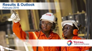 Results & Outlook, February 2016
February 2016
Results & Outlook
 