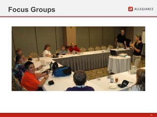 51
Focus Groups
 