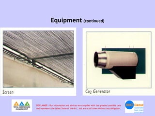 Equipment (continued)




DISCLAIMER : Our information and advices are compiled with the greatest possible care
and represents the latest State-of the-Art , but are at all times without any obligation.
 