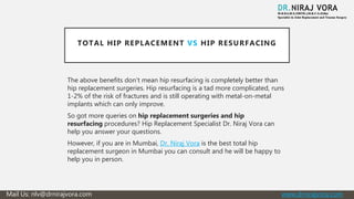 Total hip replacement vs hip resurfacing | PPTX