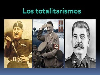Los totalitarismos 