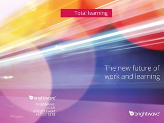 Total learning: The new future of work and learning