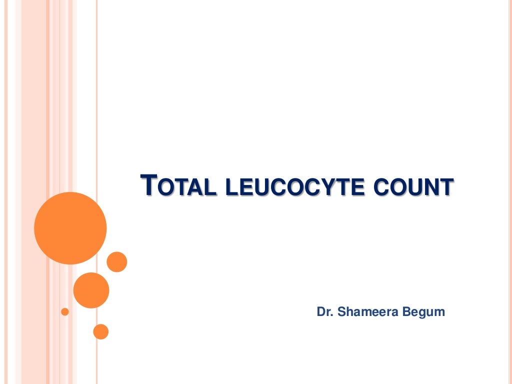 Total Leucocyte Count Tlc Hindi Total leukocyte count - TLC