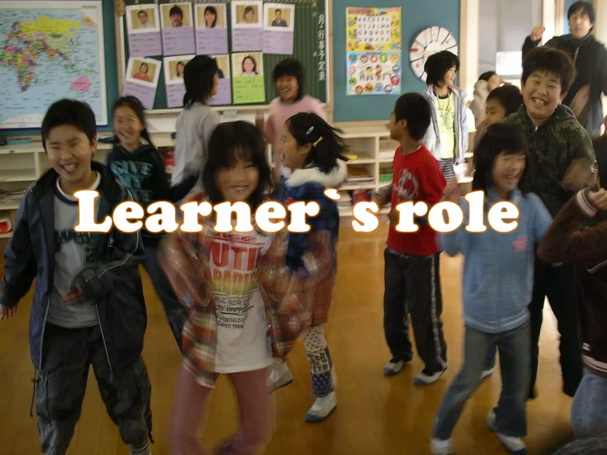 Learner`s role 