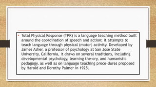 Tpr Sample Total Physical Response (TPR) | PPTX