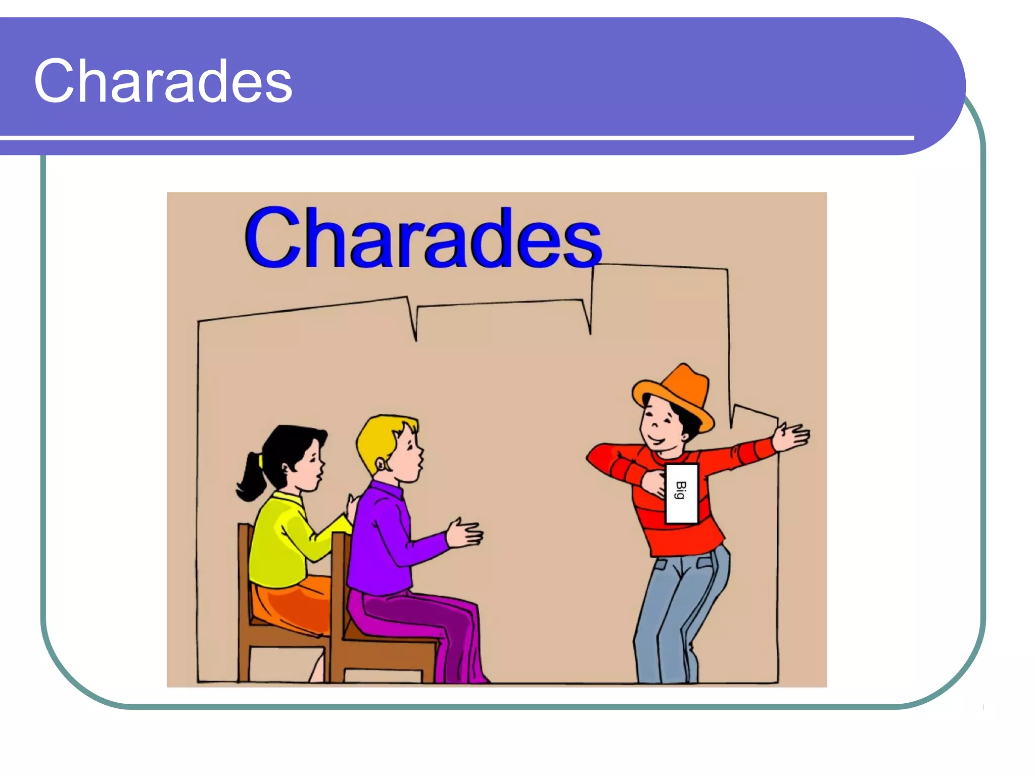 Charades
 