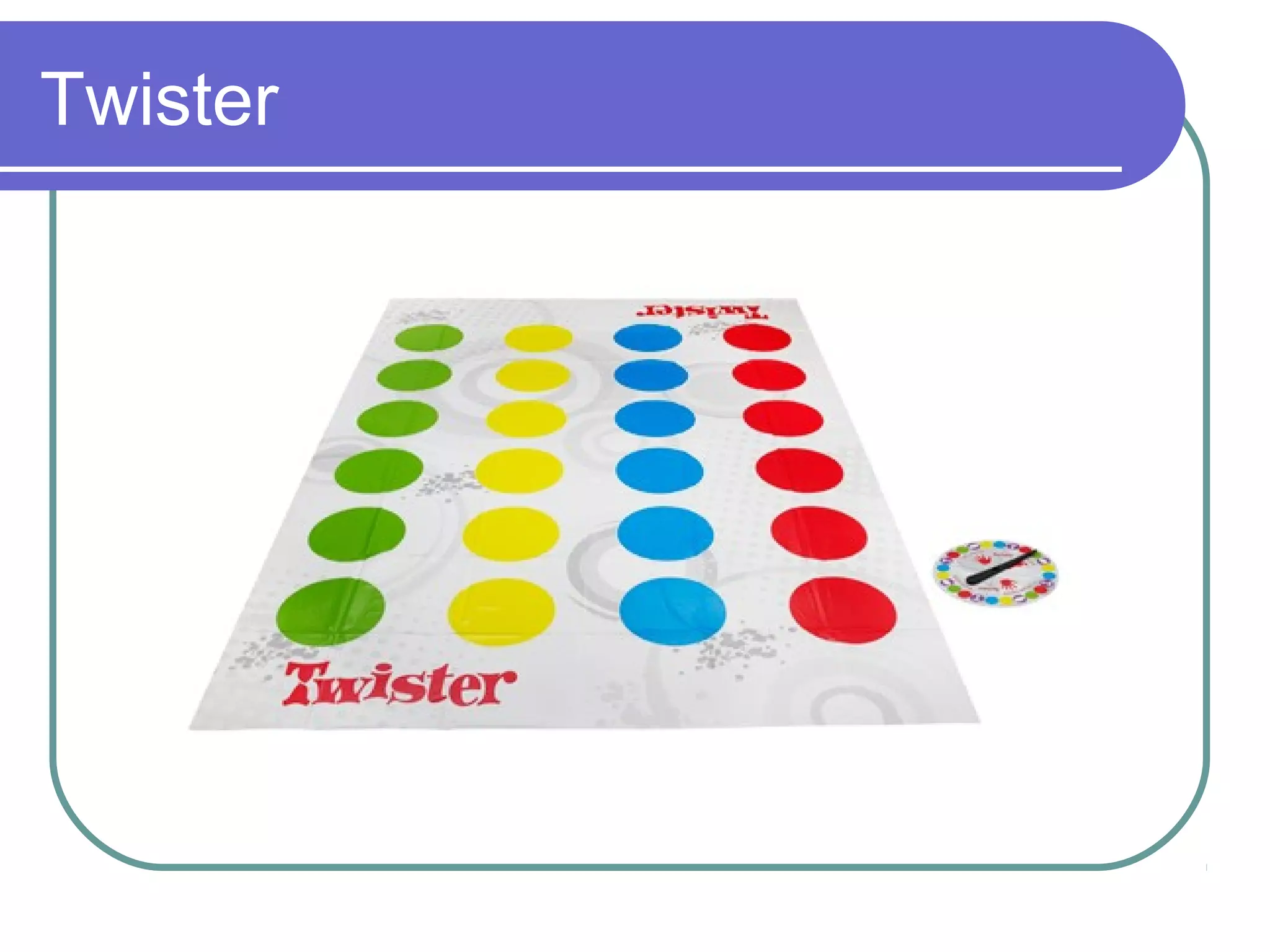 Twister
 