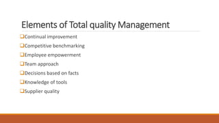 Total quaality management