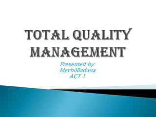 Total Quality Management | PPTX